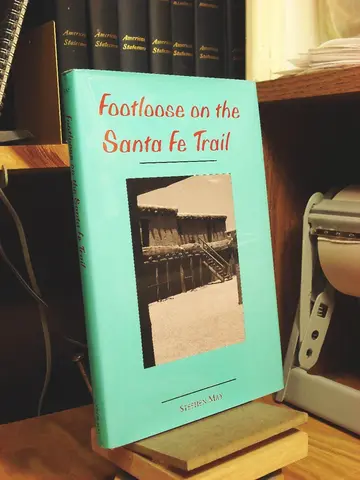 Cover of Footloose on the Santa Fe Trail