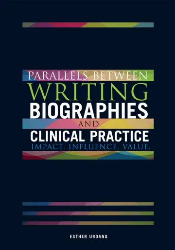Cover of Parallels between Writing Biographies and Clinical Practice
