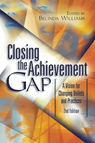Cover of Closing the Achievement Gap