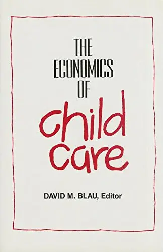 Cover of The Economics of Child Care