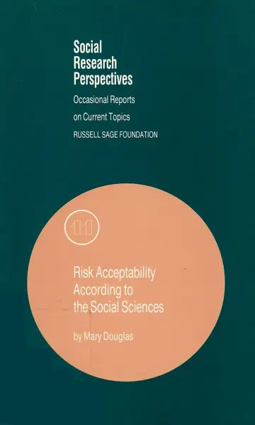 Cover of Risk Acceptability According to the Social Sciences