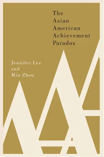 Cover of The Asian American Achievement Paradox