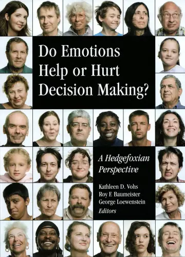 Cover of Do Emotions Help or Hurt Decision Making?