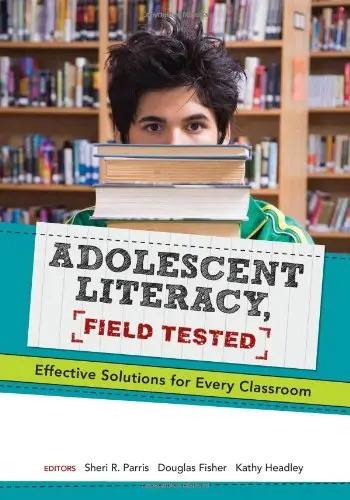 Cover of Adolescent Literacy, Field Tested