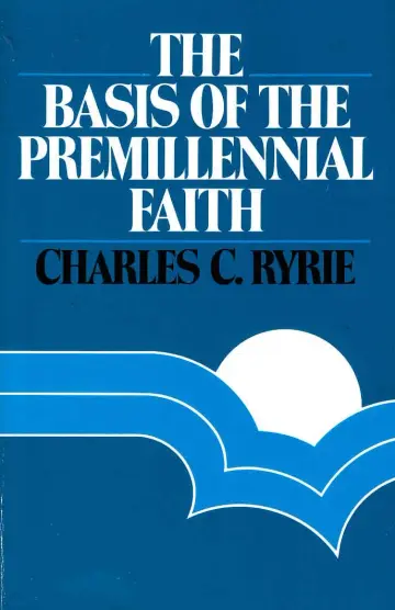Cover of Basis of the Premillennial Faith