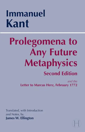 Cover of Prolegomena to Any Future Metaphysics That Will Be Able to Come Forward as Science with Kant's Letter to Marcus Herz, February 27, 1772