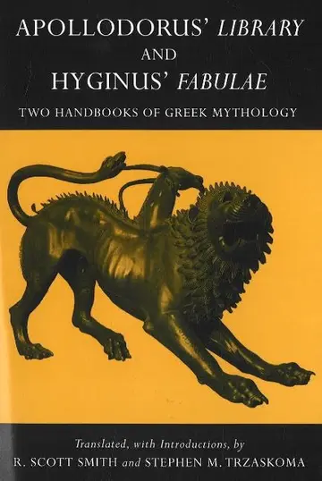 Cover of Apollodorus' Library and Hyginus' Fabulae
