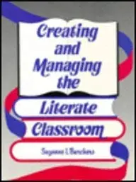 Cover of Creating and Managing the Literate Classroom