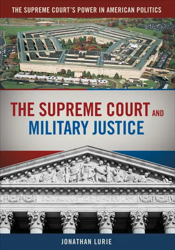 Cover of The Supreme Court and Military Justice