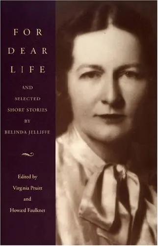 Cover of For Dear Life and Selected Short Stories