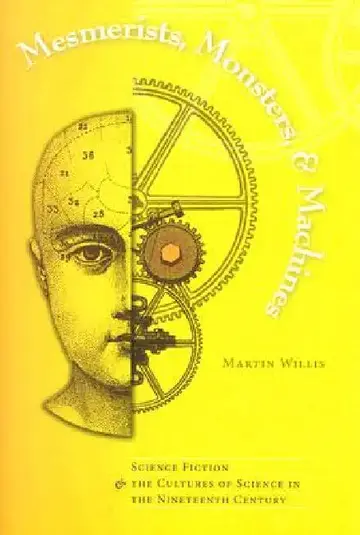 Cover of Mesmerists, Monsters, and Machines