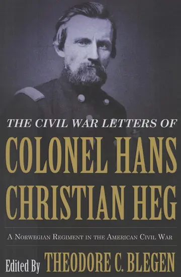 Cover of Civil War Letters of Colonel Hans Christian Heg