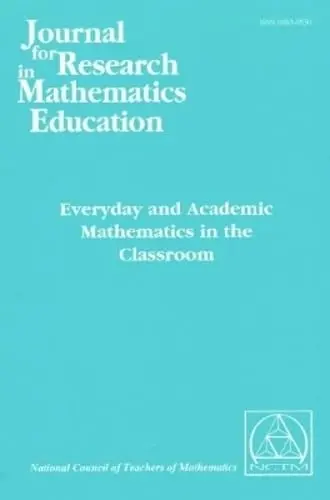 Cover of Everyday and Academic Mathematics in the Classroom, JRME Monograph #11