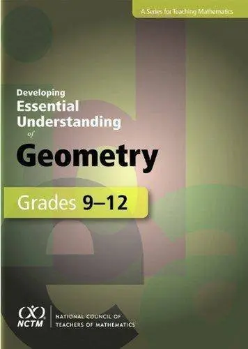 Cover of Developing Essential Understanding of Geometry for Teaching Mathematics in Grades 9-12