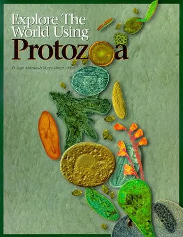 Cover of Explore the World Using Protozoa