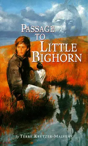 Cover of Passage to Little Bighorn