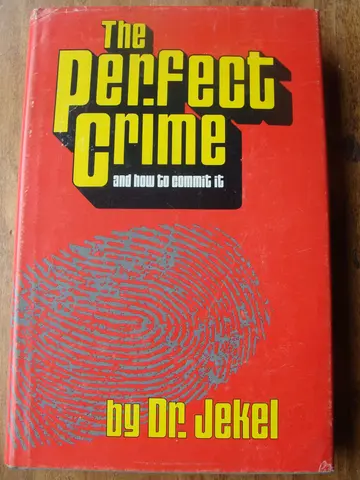 Cover of The perfect crime and how to commit it