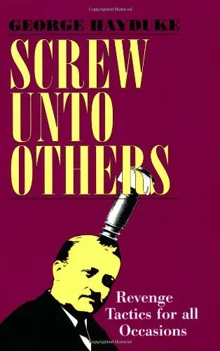 Cover of Screw Unto Others