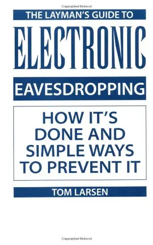 Cover of The Layman's Guide to Electronic Eavesdropping