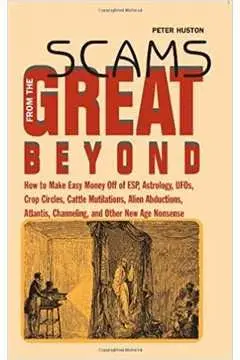 Cover of Scams from the Great Beyond
