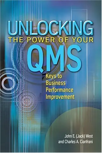 Cover of Unlocking the Power of Your Quality Management System