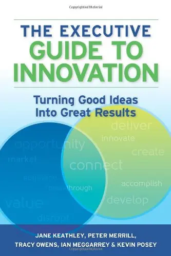 Cover of The Executive Guide to Innovation