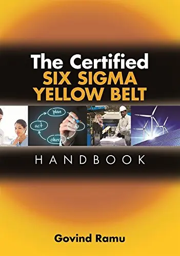 Cover of The Certified Six Sigma Yellow Belt Handbook