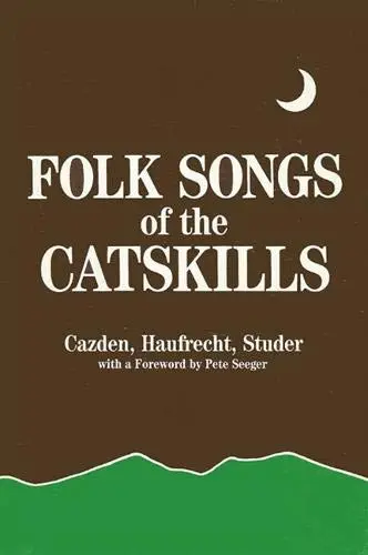 Cover of Folk Songs of the Catskills