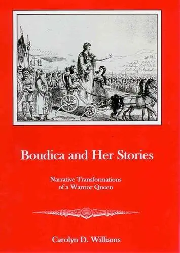 Cover of Boudica and Her Stories
