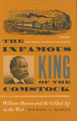 Cover of The Infamous King of the Comstock