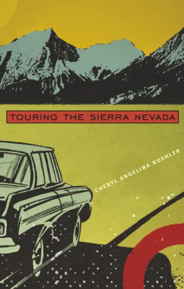 Cover of Touring the Sierra Nevada