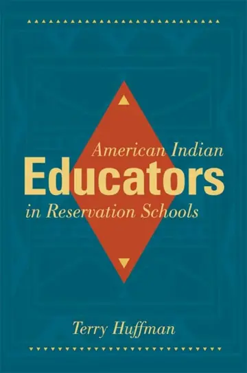 Cover of American Indian Educators in Reservation Schools