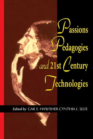 Cover of Passions, Pedagogies, and 21st Century Technologies
