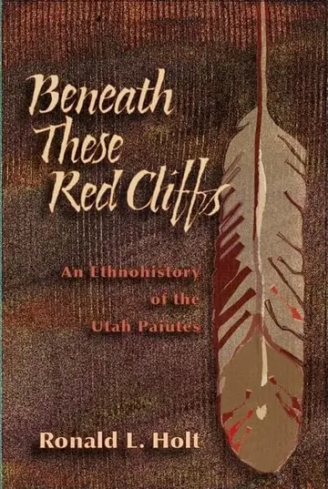 Cover of Beneath These Red Cliffs