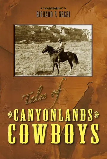 Cover of Tales of Canyonlands Cowboys