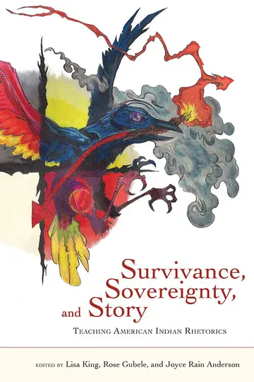 Cover of Survivance, Sovereignty, and Story