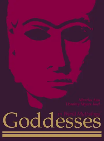 Cover of Goddesses in World Mythology