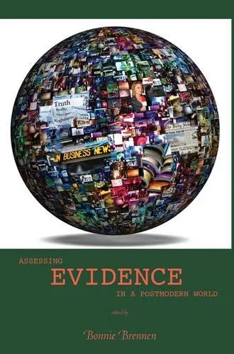 Cover of Assessing Evidence in a Postmodern World
