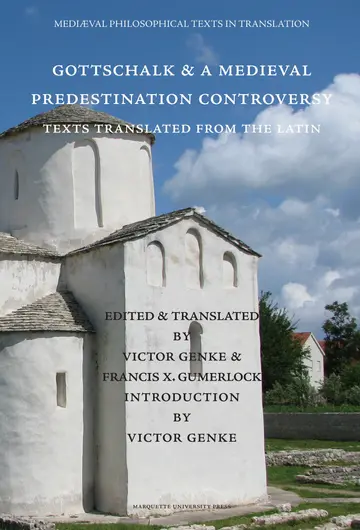Cover of Gottschalk and a Medieval Predestination Controversy