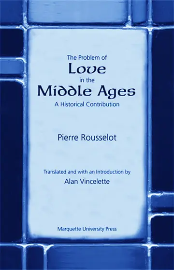 Cover of The Problem of Love in the Middle Ages