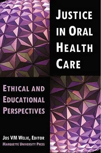 Cover of Justice in Oral Health Care
