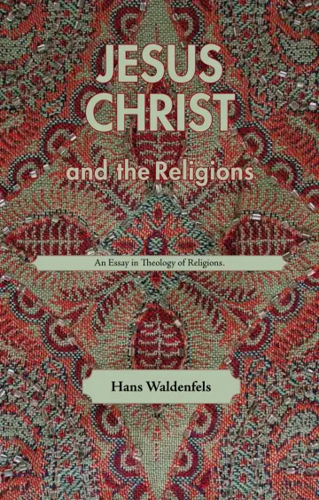 Cover of Jesus Christ and the Religions