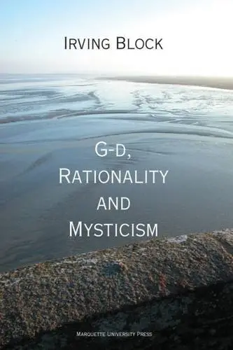 Cover of G-D, Rationality and Mysticism