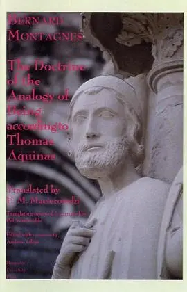 Cover of The Doctrine of the Analogy of Being according to Thomas Aquinas