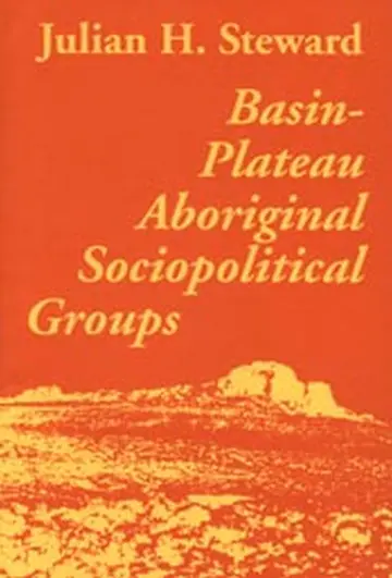 Cover of Basin-Plateau Aboriginal Sociopolitical Groups