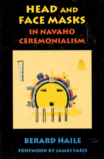 Cover of Head and Face Masks in Navaho Ceremonialism