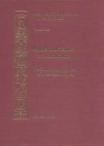 Cover of Archaeological Research at Xochicalco, v.1