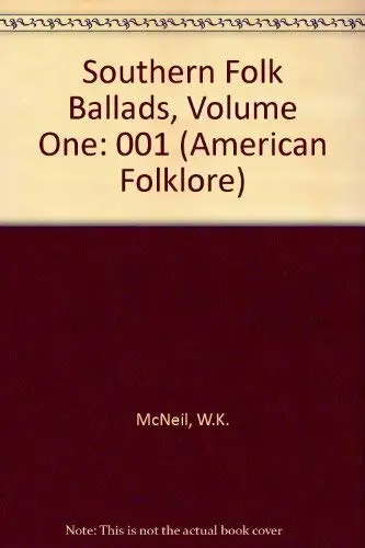 Cover of Southern Folk Ballads, Volume One
