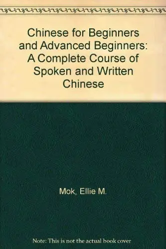 Cover of Chinese for Beginners and Advanced Beginners