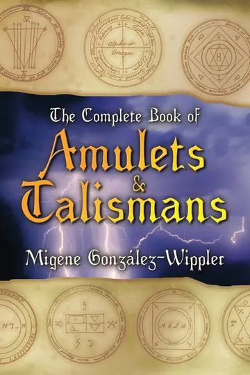 Cover of The Complete Book of Amulets & Talismans the Complete Book of Amulets & Talismans